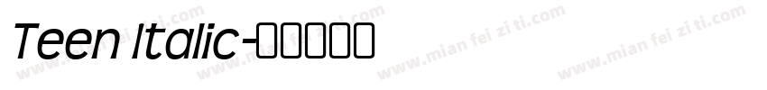 Teen Italic字体转换